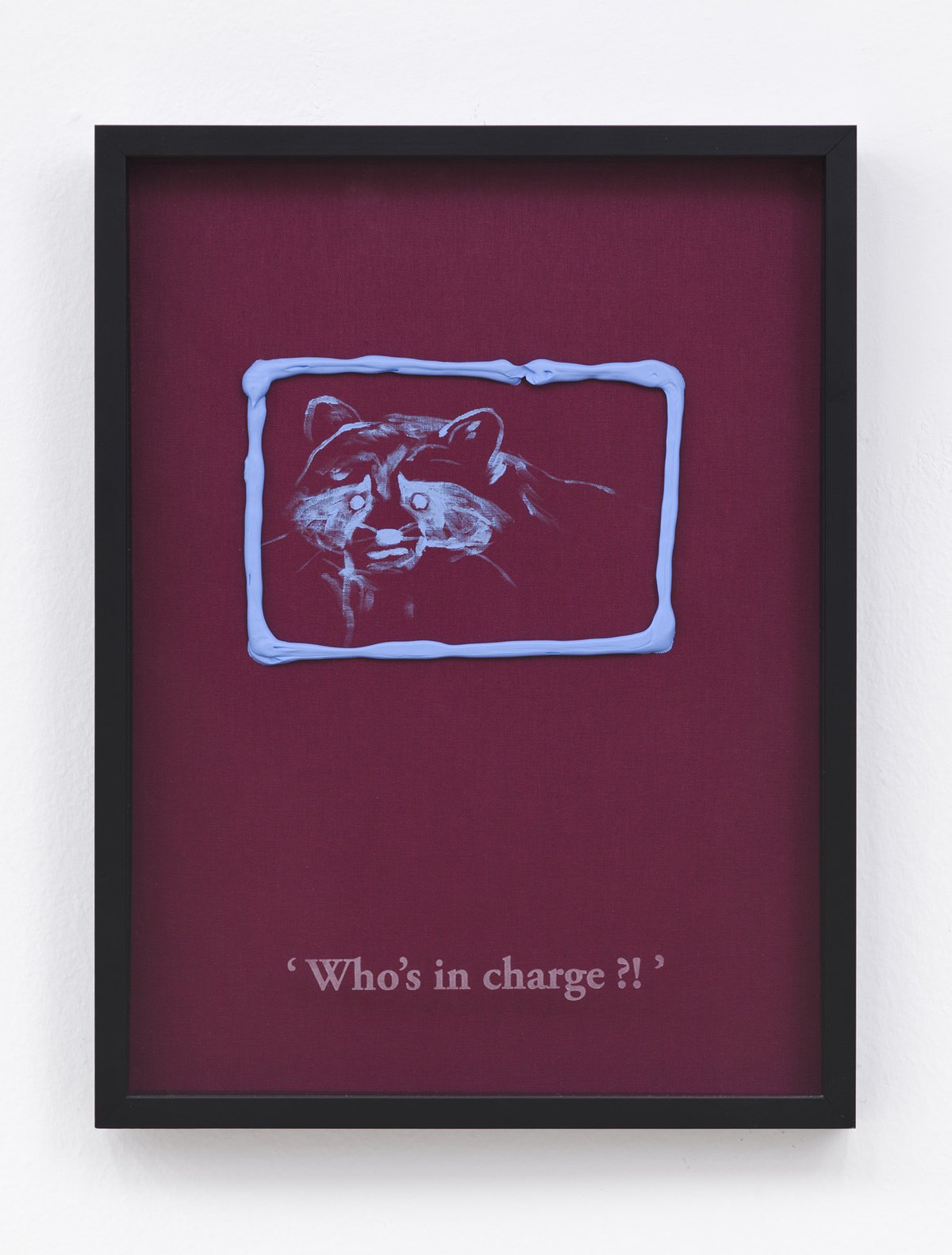 Philipp Timischl&quot;Who&#x27;s in charge?!&quot; (Burgundy/Royal Blue Light), 2017Acrylic on linen and glass-engraved object frame40.1 x 32.1 cm